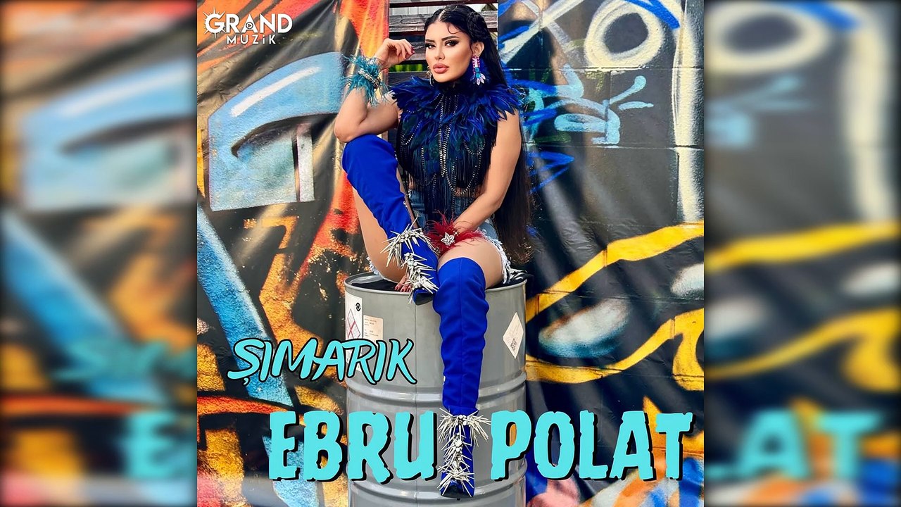 Ebru Polat - Şımarık