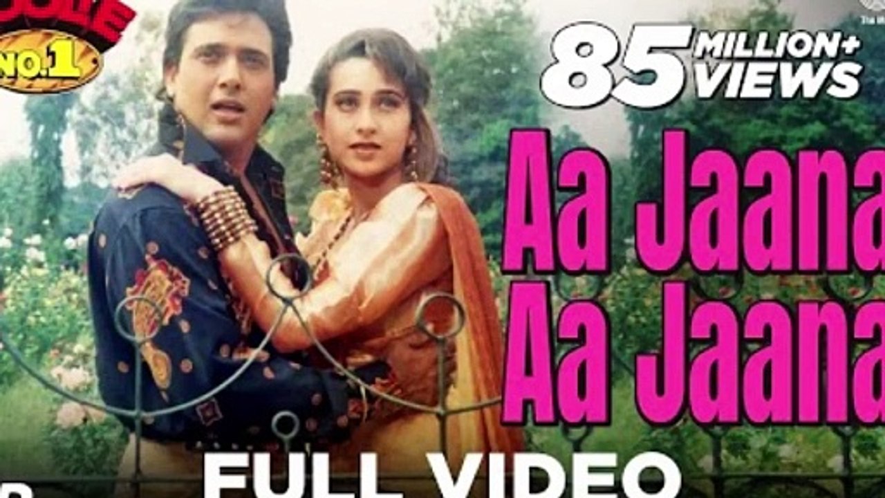 Aa Jaana Aa jaana Coolie No 1 Govinda & Karisma Kapoor Kumar Sanu & Alka Yagnik 90's Hits
