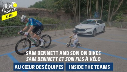 Inside Teams - Sam Bennett and son on bikes