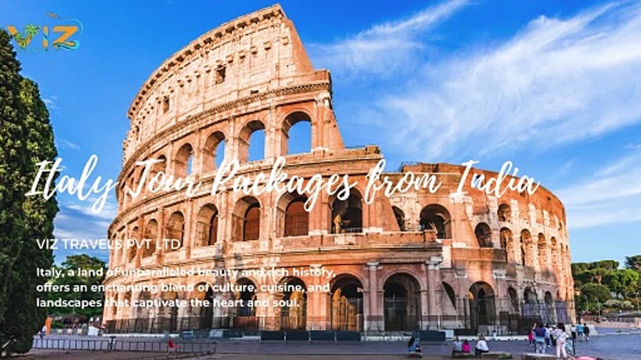 Get Exotic Italy Tour Packages From India | Get Upto 40% Off - Viz Travels