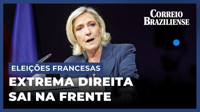 EXTREMA DIREITA VENCE 1º TURNO DAS ELEIÇÕES LEGISLATIVAS FRANCESAS