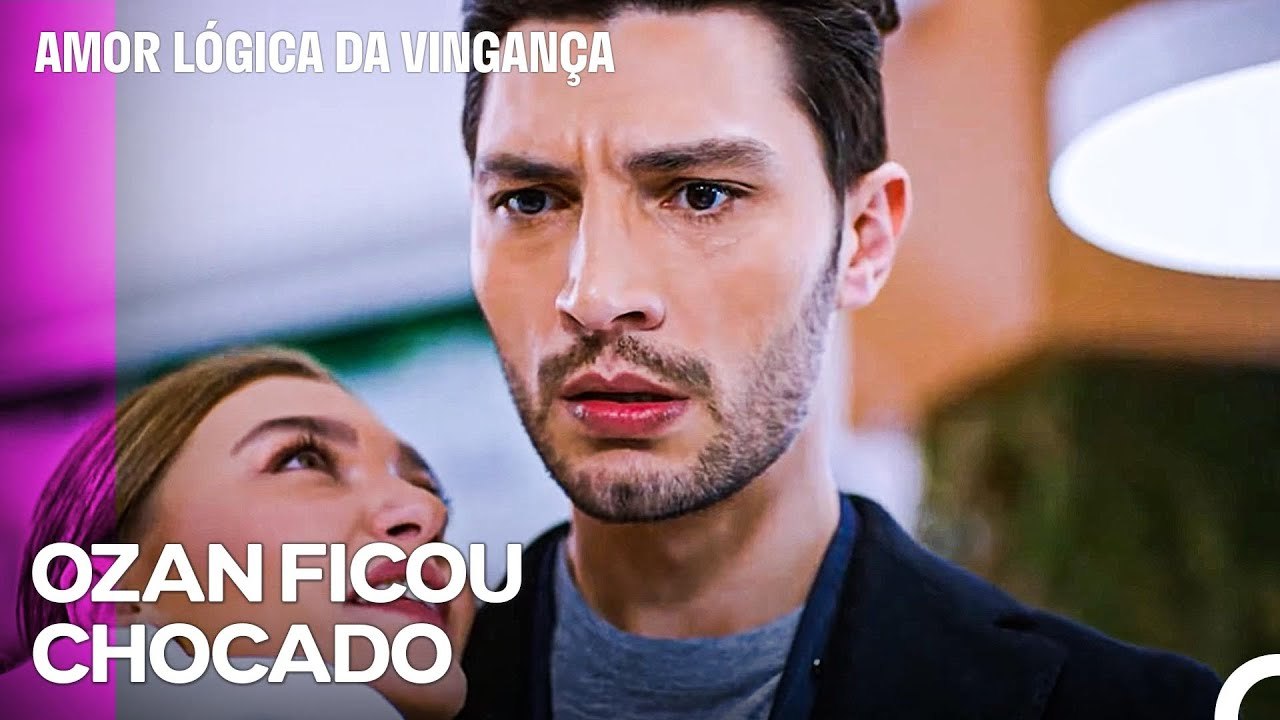 Ozan Ficou Desapontado - Amor Lógica da Vingança 60. Episódio