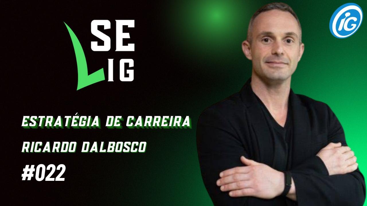 Se LiG com Ricardo Dalbosco