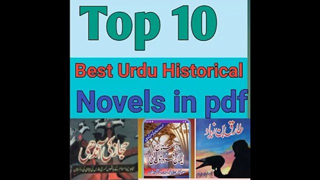 Top 10 Best Historical Novels in Urdu | Urdu Historical Fiction | Must-Read Classics