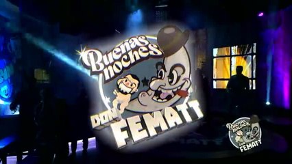 Buenas Noches Don Fematt - 28 de junio del 2024