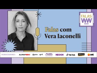 Videocast Falas com Vera Iaconelli | Women To Watch