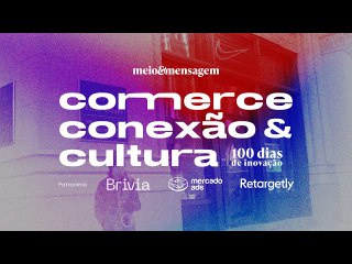Commerce, Conexão & Cultura: o paradoxo do consumo e os desafios do fim da era da abundância