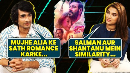 Auron Mein Kahan Dum Tha Interview: Saiee-Shantanu के लिए कितना मुश्किल था Young Tabu और Ajay बनना?