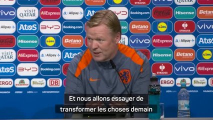 Pays-Bas - Koeman accepte les critiques et veut transformer tout cela face à la Roumanie