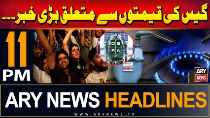 ARY News 11 PM Headlines | 1st July 2024 | Big News Regarding Gas Prices