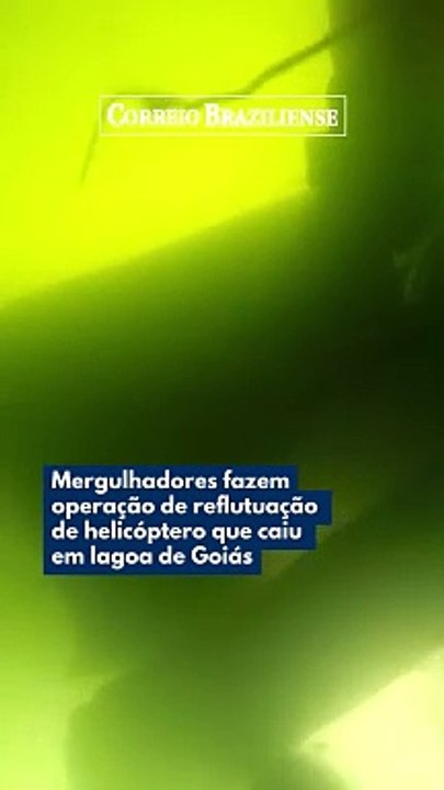 MERGULHADORES FAZEM OPERAÇÃO DE REFLUTUAÇÃO DE HELICÓPTERO QUE CAIU EM LAGOA DE GOIÁS