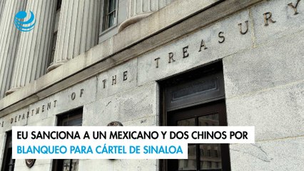 EU sanciona a un mexicano y dos chinos por blanqueo para cártel de Sinaloa