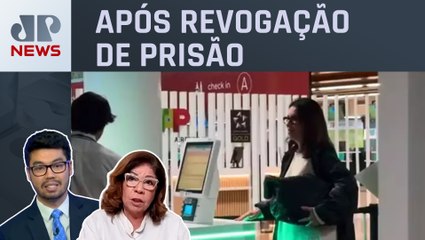 Ex-diretora da Americanas entrega passaporte à Polícia Federal; Kobayashi e  Dora Kramer comentam