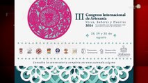 CU Tonalá recibirá el 3er Congreso Internacional de Artesanía