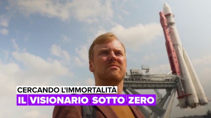 Cercando l'immortalità: Il visionario sotto zero