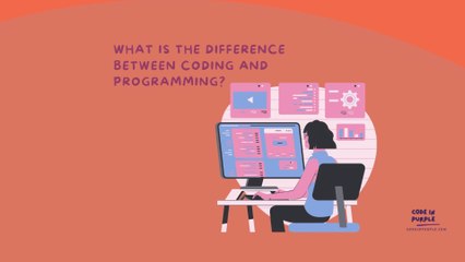 Coding vs Programming: What's the Difference? 🤔