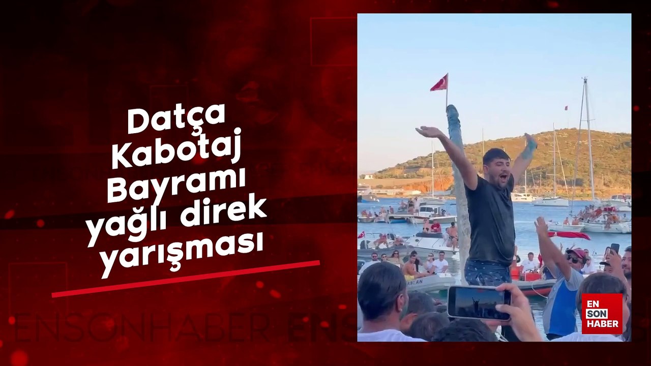 Datça Kabotaj Bayramı yağlı direk yarışması