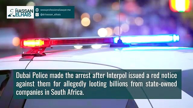 Gupta Brothers Arrested in Dubai, Understanding the UAE’s Extradition Process