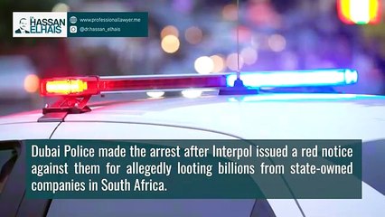 Gupta Brothers Arrested in Dubai, Understanding the UAE’s Extradition Process