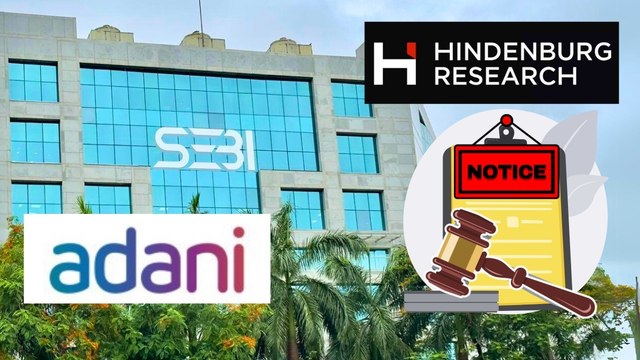 अदाणी-हिंडनबर्ग मामला: SEBI ने भेजा हिंडनबर्ग रिसर्च और नाथन एंडरसन को नोटिस, समझें पूरा मामला