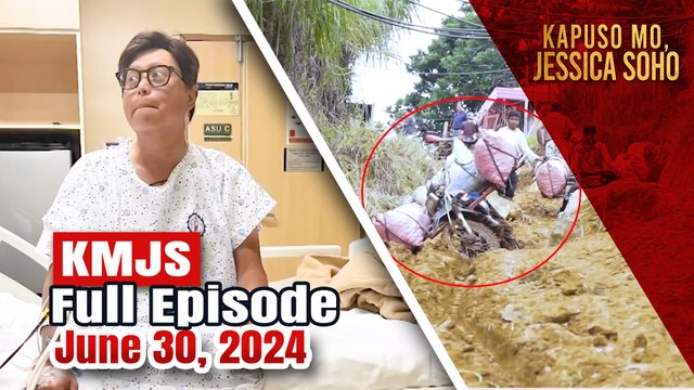 KMJS June 30, 2024 Full Episode | Kapuso Mo, Jessica Soho
