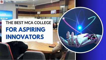The Best MCA College for Aspiring Innovators