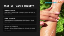 Best Deals with Planet Beauty Coupon, Promo, and Discount Code