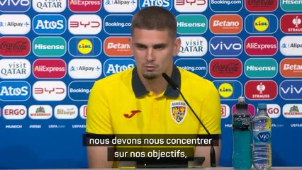 Roumanie - Marin : "Se concentrer sur nos objectifs, sur ce que nous avons à faire"