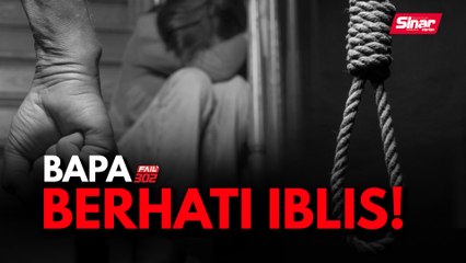 Bapa Zalim, Anak 3 Tahun Jadi Korban 😢