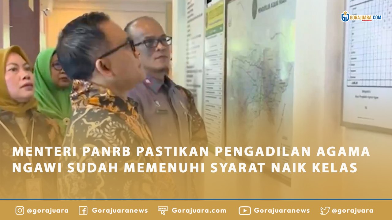 MENTERI PANRB PASTIKAN PENGADILAN AGAMA NGAWI SUDAH MEMENUHI SYARAT NAIK KELAS