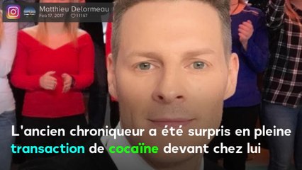 VOICI : Matthieu Delormeau en garde à vue : l'ex-chroniqueur de TPMP pris en flagrant délit d'achat de cocaïne