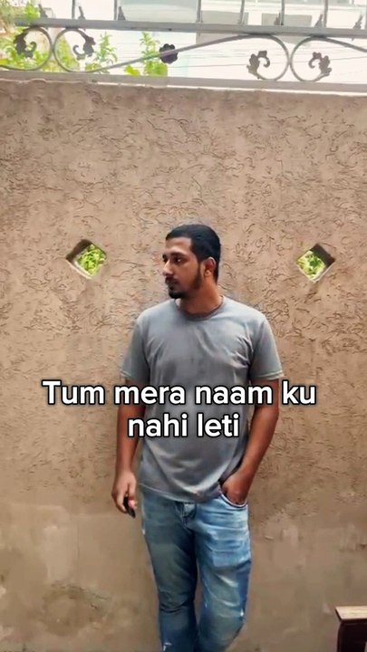 Tum mera naam ku nhi leti