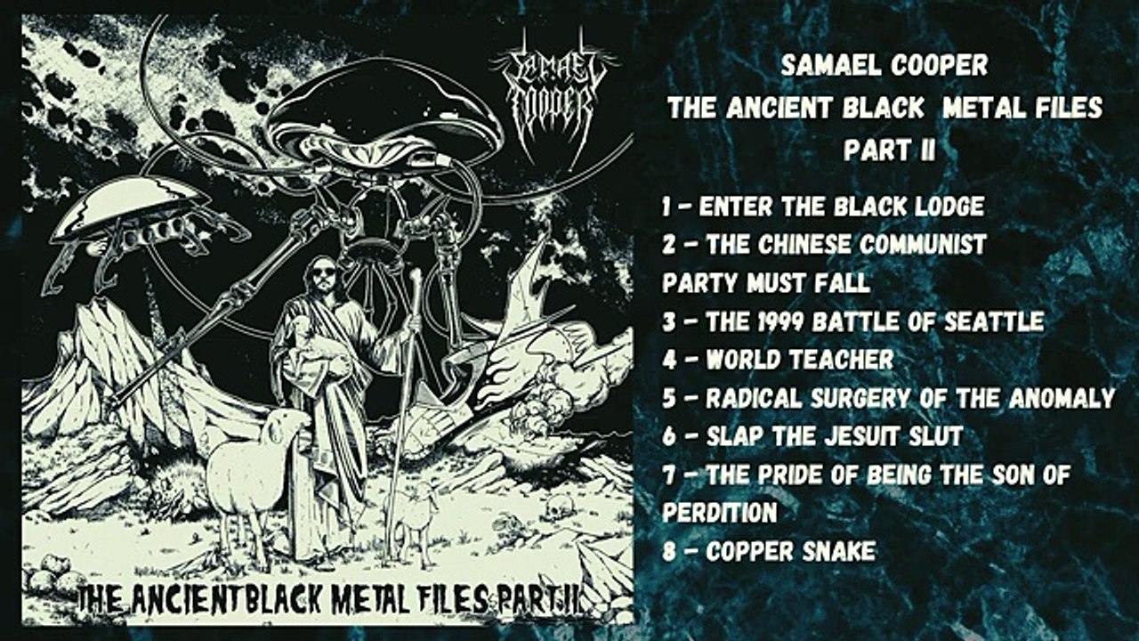 Samael Cooper - The Ancient Black Metal Files Part II (Full album)
