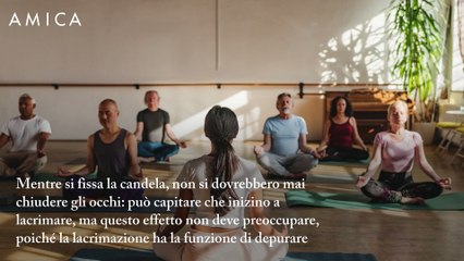 Come praticare la meditazione Trataka