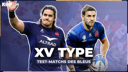  Notre XV pour les test-matchs des Bleus