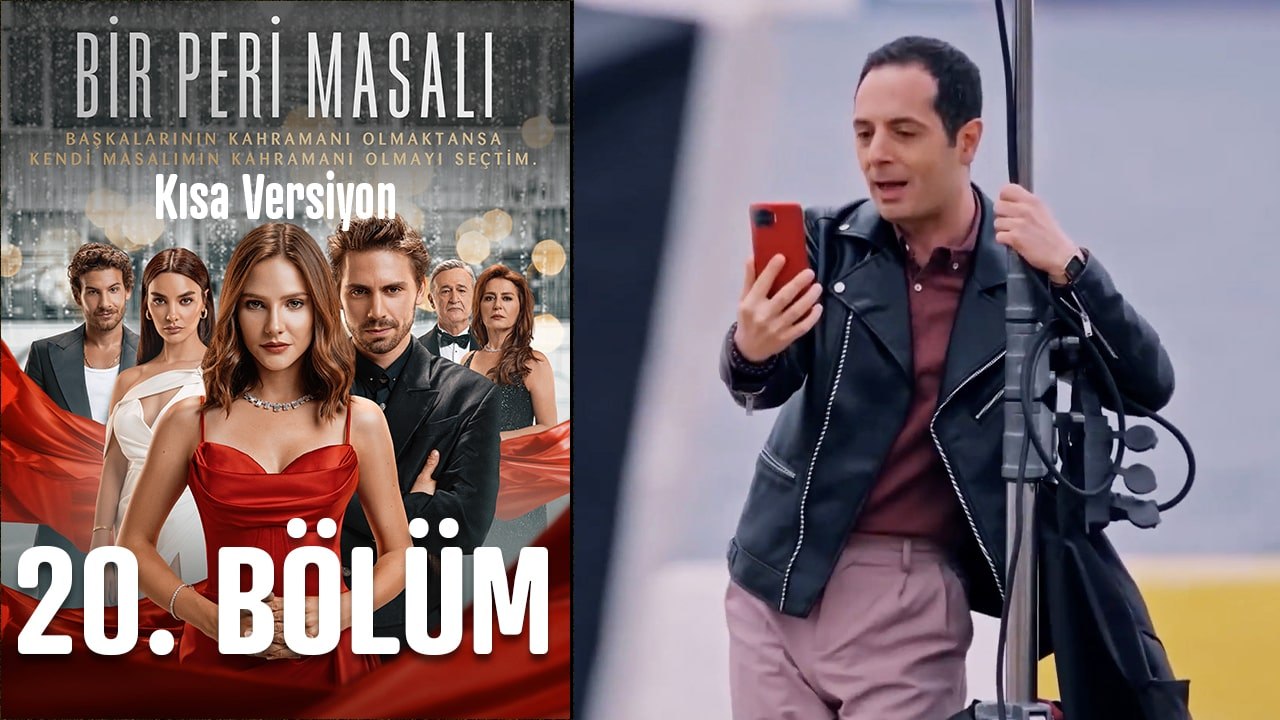 Bir Peri Masalı Kısa Versiyon 20. Bölüm