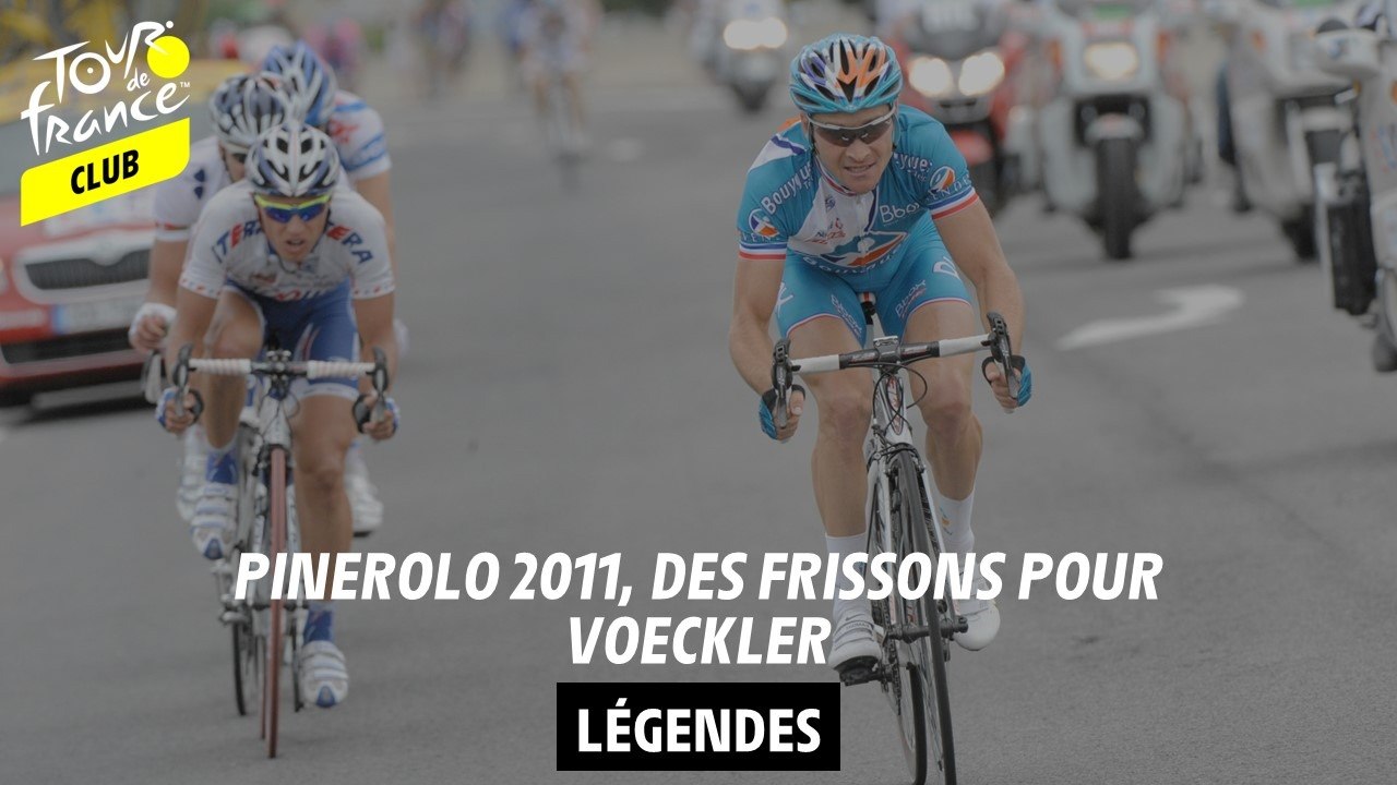 Légende - Pinerolo 2011, des frissons pour Voeckler