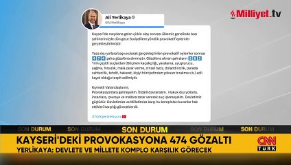 Bakan Yerlikaya: 474 kişi gözaltına alındı