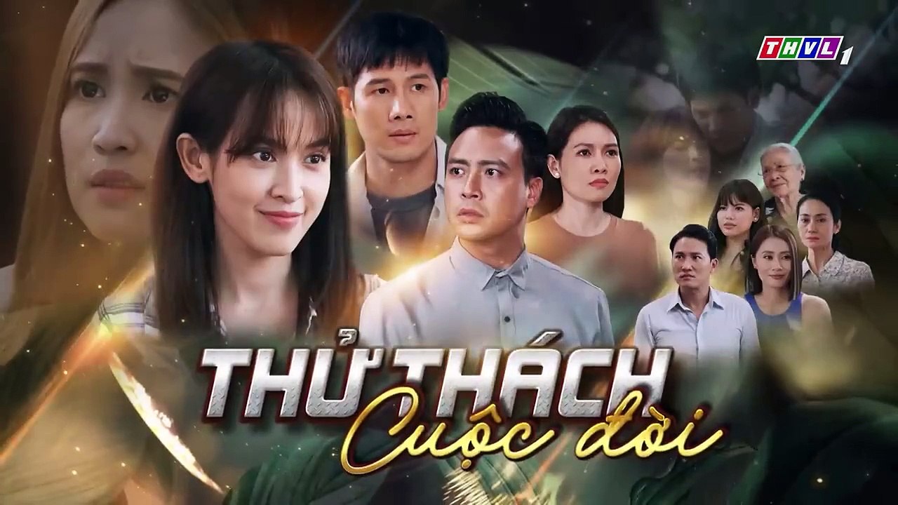 THỬ THÁCH CUỘC ĐỜI - TẬP 01