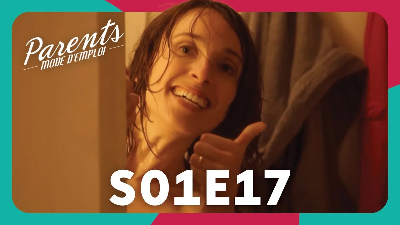 Parents mode d'emploi - Saison 1 - Épisode 17 : Où sont les serviettes ?