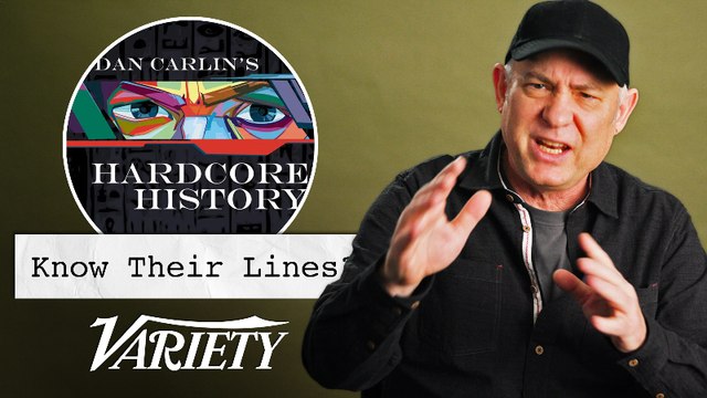 Does Dan Carlin Know Historical Lines from His 'Hardcore History' Podcast?