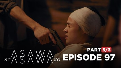 Asawa Ng Asawa Ko: Shaira asks Alakdan to end Jeff's life! (Full Episode 97 - Part 3/3)