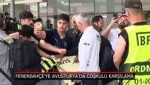 Fenerbahçe'ye Avusturya'da coşkulu karşılama