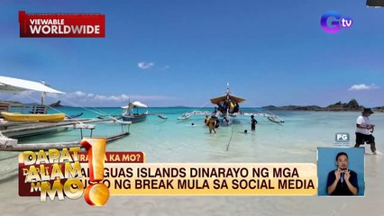 Calaguas Islands, dinarayo ng mga gustong mag-social media break | Dapat Alam Mo!