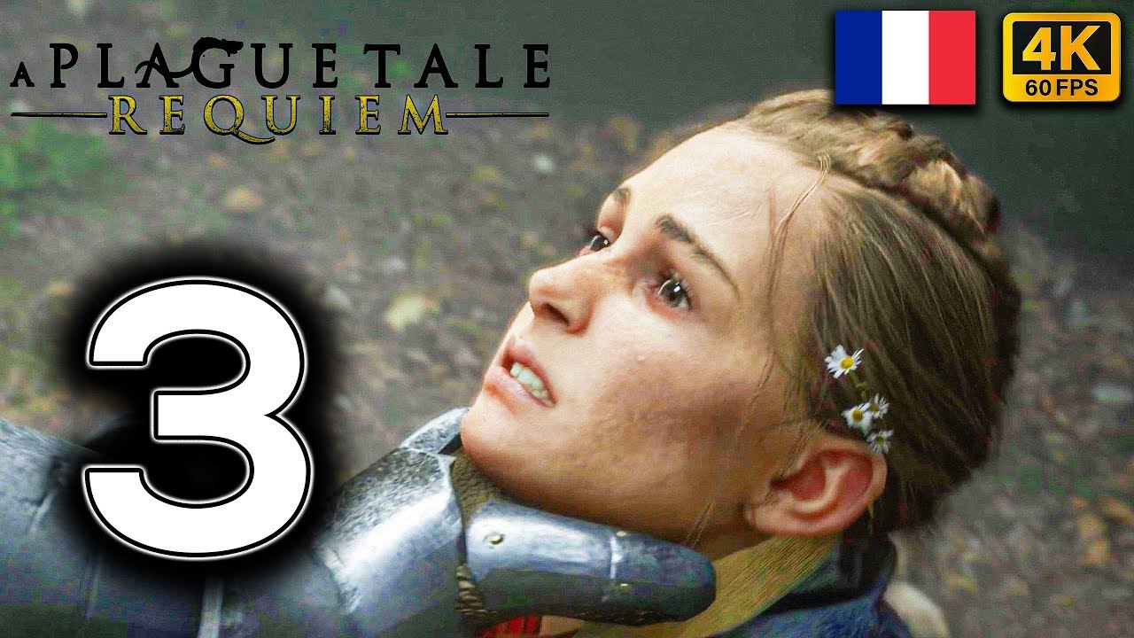 A PLAGUE TALE REQUIEM Gameplay Walkthrough PART 3 ¦ FRENCH DUB ¦ [4K 60FPS] (PC ULTRA UHD)
