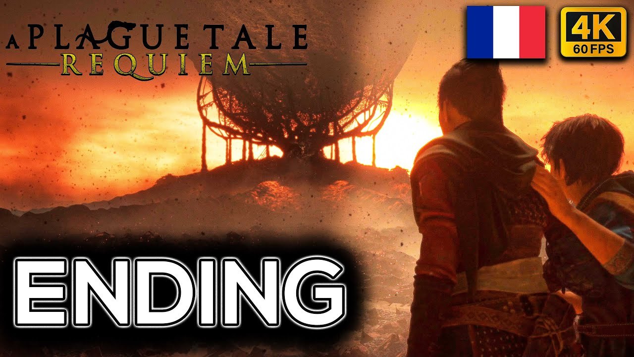 A PLAGUE TALE REQUIEM ENDING Gameplay Walkthrough PART 15 ¦ FRENCH DUB ¦ [4K 60FPS] (PC ULTRA UHD)