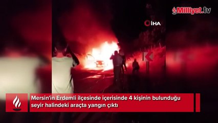 Korku dolu anlar! 4 kişinin bulunduğu araç alev alev yandı