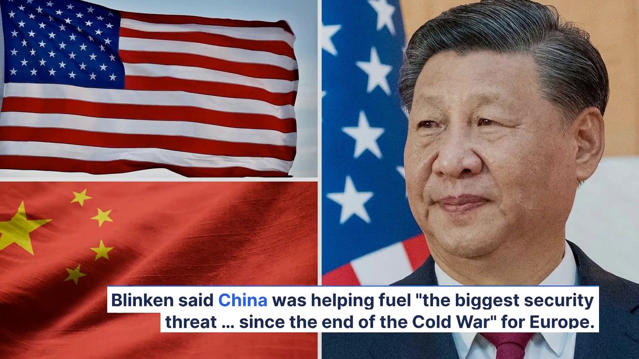 Antony Blinken Slams China For Fueling 'Biggest Security Threat' Since End Of Cold War By Aiding Russia Amid Ukraine War