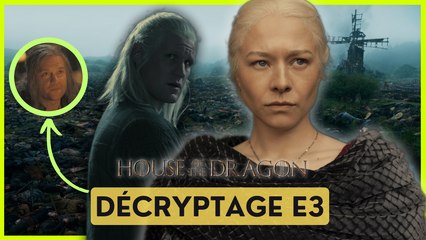 HOUSE OF THE DRAGON S2 E3 : Analyse, Références et Différences avec le livre (SPOILERS)