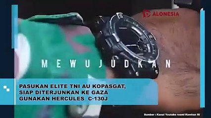 Pasukan Elite TNI AU Kopasgat, Siap Diterjunkan ke Gaza Gunakan Hercules C-130J
